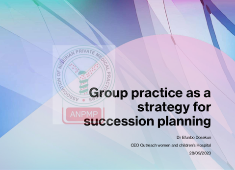 GROUP PRACTICE AS A STRATEGY FOR SUCCESSION PLANNING